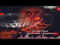 El mejor MIX de Bachata, Salsa, Salsa Choke y Reggaeton para la cuarentena - Dj Mix