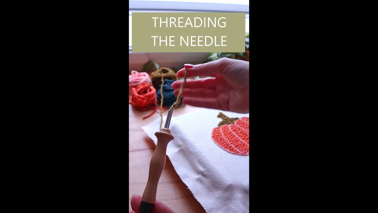 Threading a Punch Needle — The Joyful Punch