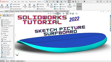 Sketch Picture: Design Surfboard | SOLIDWORKS Tutorial 2022 | Sketch Picture | Surface Modeling