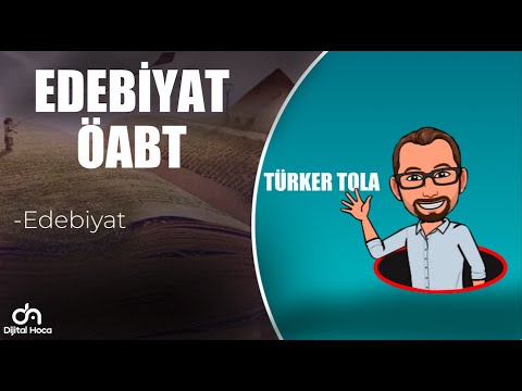 Edebiyat ÖABT / Konu Anlatımı | Türker Tola