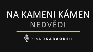 Nedvědi - Na kameni kámen | Piano Karaoke Instrumental