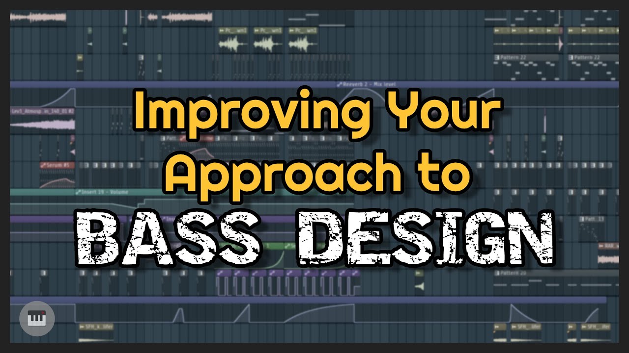 Improving Your Approach to Bass Design YouTube