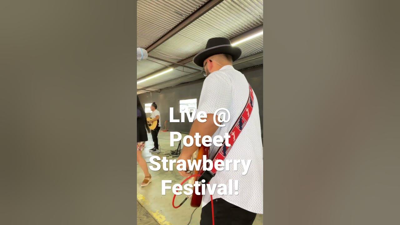 Live at the Poteet Strawberry Festival 2023! poteet live 