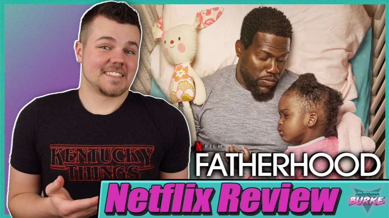 The True Story Behind the New Netflix Film Fatherhood