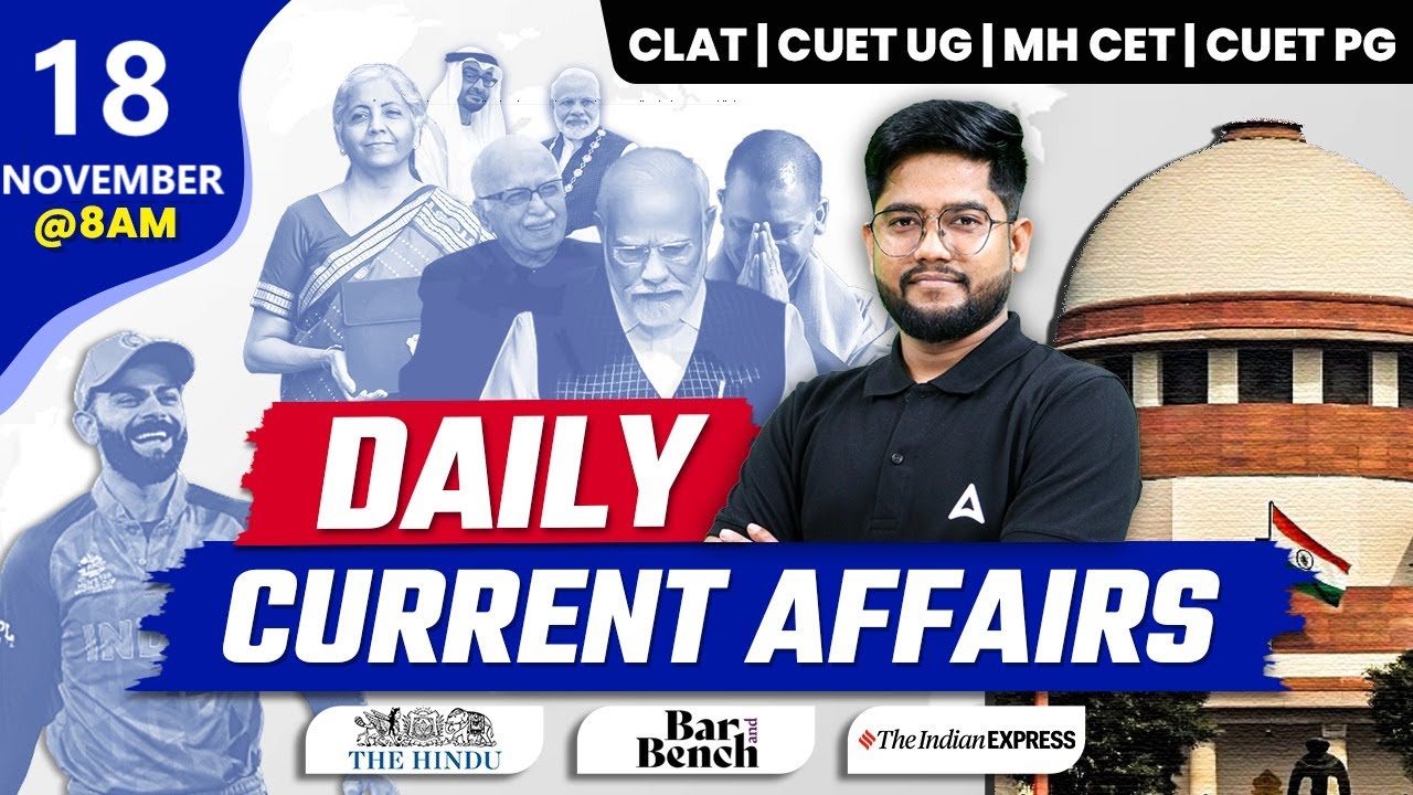 18 November Daily Current Affairs 2024 | Current Affairs | Law Entrance ...
