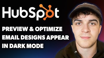 How to Preview and Optimize the Email Designs Will Appear in Dark Mode in Hubspot (Full 2025 Guide)