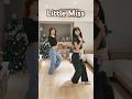 Little Miss girlset dance cover #kpop #kpopdancecover #cs #dance #littlemiss #girlset