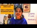 Week 5: Attempting Mere Dholna Sargam (1st part) | Chandrani’s Online Music Class