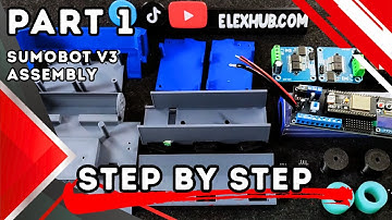 ELEXHUB Sumobot Version 3 - Part 1: Complete Assembly Guide (Step-by-Step Tutorial)