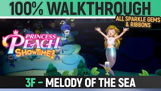 Princess Peach: Showtime! - 3F: Melody of the Sea - 100% Walkthrough All Sparkle Gems & Ribbons