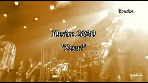 Desire Sesat 2020