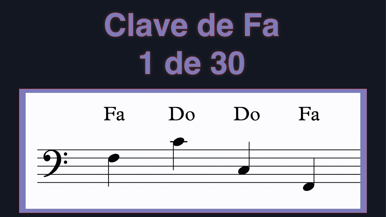 Notas en clave de Fa - 1 de 30 - YouTube