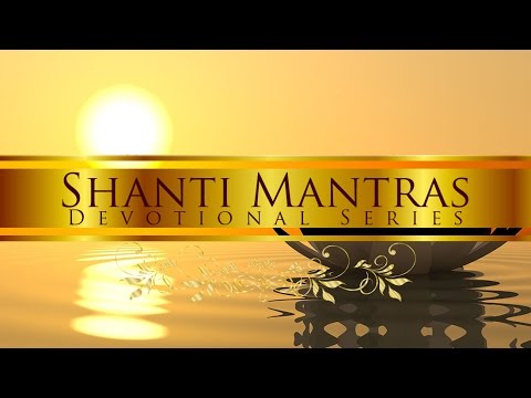 Shanti Mantra (Sacred & Peaceful Chant)