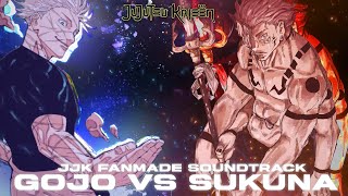 Jujutsu Kaisen Soundtrack - Gojo Vs Sukuna (Fanmade)