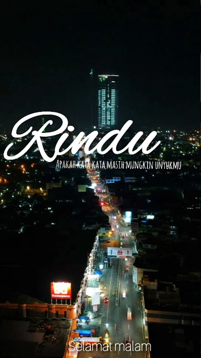 rindu seseorang|rindu#shorts #shortvideo #short#statuswa #qoutes #rindu #malam #tentangrindu
