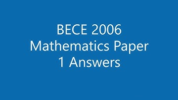BECE 2006 Maths Paper 1 Answers