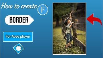 How to create border png in  PixeILab // for Avee player //