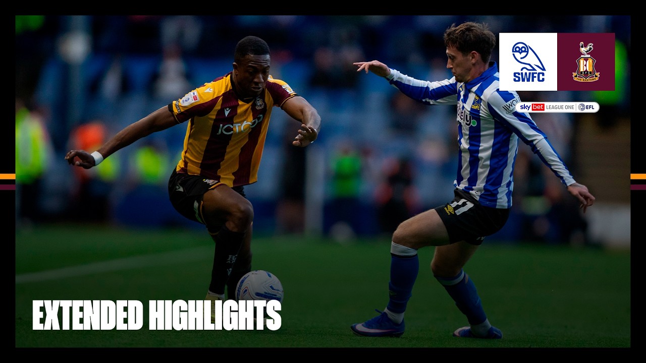 Thumbnail for EXTENDED HIGHLIGHTS: Sheffield Wednesday v Bradford City
