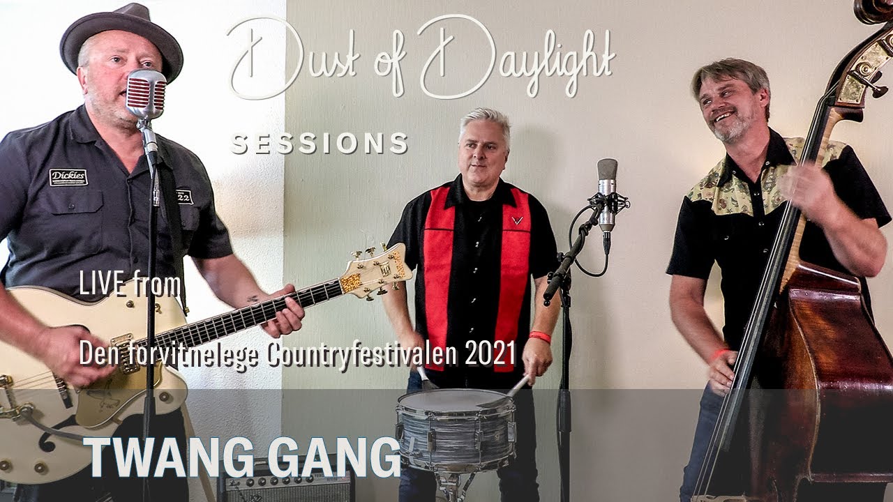 Twang Gang (Dust of Daylight Sessions)