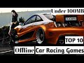 Top 8 offline racing games under 100 MB - YouTube