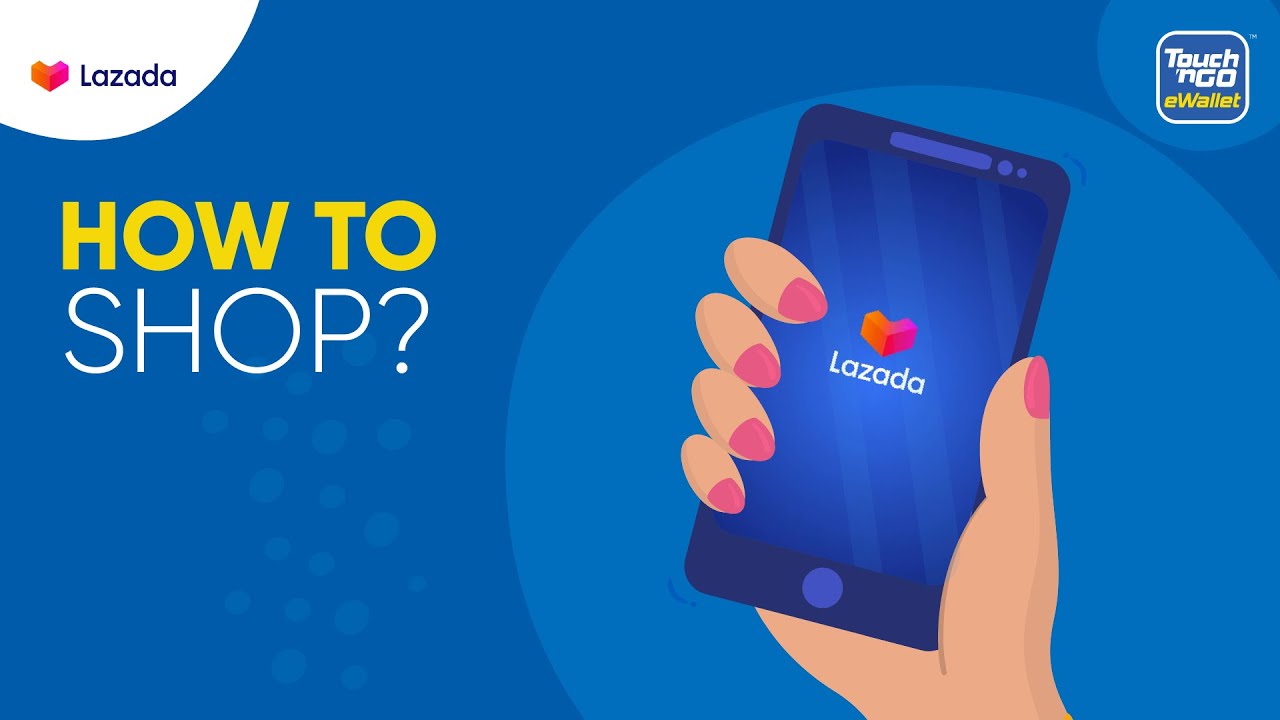 How To Shop With Touch N Go Ewallet On Lazada App Youtube