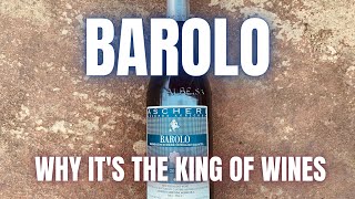 Barolo - the King of Italian Wines: Wine Review