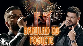 Zé Neto e Cristiano - Barulho do Foguete 🚀🚀🚀