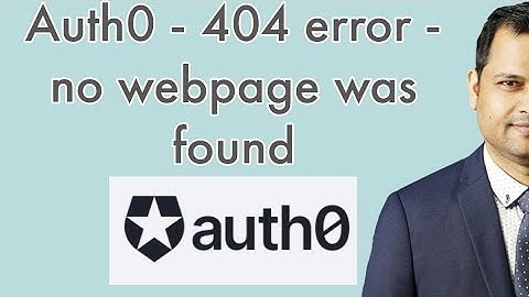 Auth0 404 error  | No webpage was found for the web address  http://localhost:3000/api/auth/login