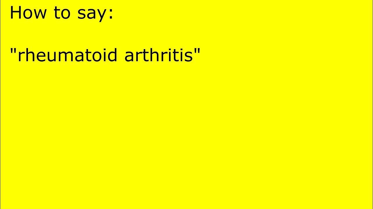 How to pronounce rheumatoid arthritis YouTube