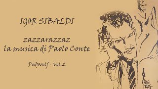 Igor Sibaldi  La musica di Paolo Conte  Podwolf 2 | Lupo e Contadino