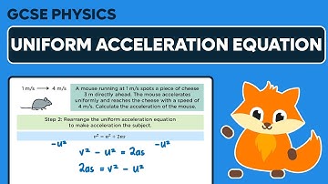 Uniform Acceleration Equation - GCSE Physics