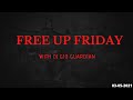 FREE UP FRIDAY - DJ GIO GUARDIAN - 3-5-21