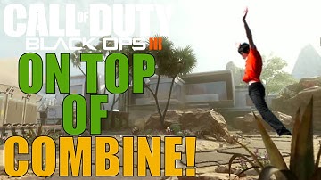 Black Ops 3 - On Top of Map GLITCH! (Combine)