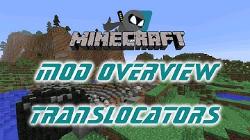 Mod Overview - Translocators (1.6.4)