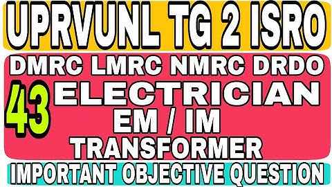 Class 43 UPRVUNL TG2 ISRO TECHNICIAN B INSTRUMENT ELECTRONICS MECHANICS IMPORTANT OBJECTIVE QUESTION