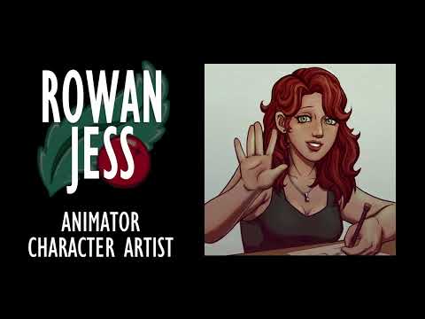 Rowan Jess 2D Generalist & Character Artist Showreel