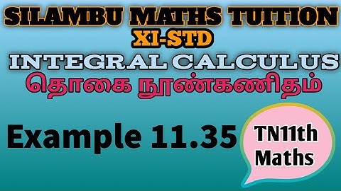 Example 11.35|TN11th Maths|Chapter 11|Integral Calculus|in Tamil|in English