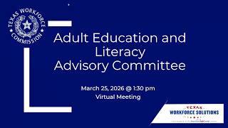 Adult Education & Literacy (AEL) Advisory Committee Meeting | March 25, 2026