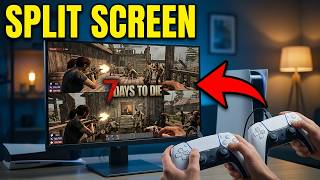 How To Play 7 Days To Die Split Screen PS5