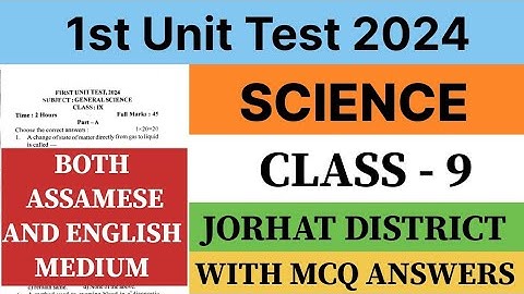 class 9 1st unit test question paper 2024 | General Science | Jorhat District | seba