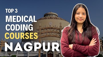 Top 3 Medical Coding Courses Institutes in Nagpur With 100% Job #medicalcodingcourses #Nagpur