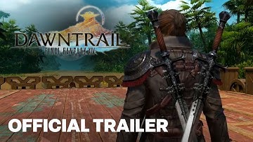 FINAL FANTASY XIV: DAWNTRAIL - Dungeon Crawl Trailer