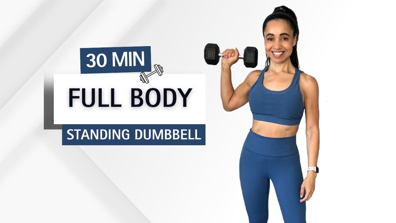 30 Minute Full Body Dumbbell Workout for Women | Standing • No Repeats ...
