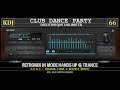 RETROMIX IN MODE HANDS UP, RELOAD,  TRANCE &amp; HARD HOUSE (GYM / Fitness)(Club Dance Party 66)(KDJ)