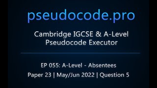 A-Level 9618 Exam: Absentees - May/Jun 2022 Paper 23 | Question 5