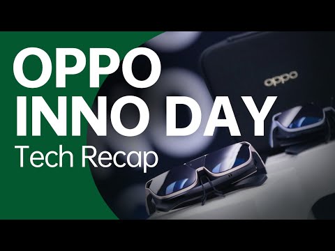 Tech Recap | OPPO INNO DAY 2020