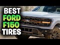 Top 5: Best Tires For Ford F150 In 2025 | Best Ford F150 Tires | All Season Truck Tires USA
