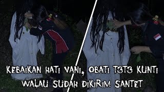 VANI KETEMU KUNTI YANG P4YVD4R4 NYA RUSAK DAN MEMBUSUK