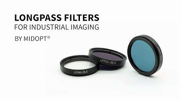 MidOpt® Longpass Filters designed for Industrial Imaging