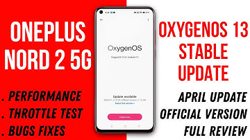 OnePlus Nord 2 5G Android 13 & OxygenOS 13 Stable Update | Performance Test | Full Review